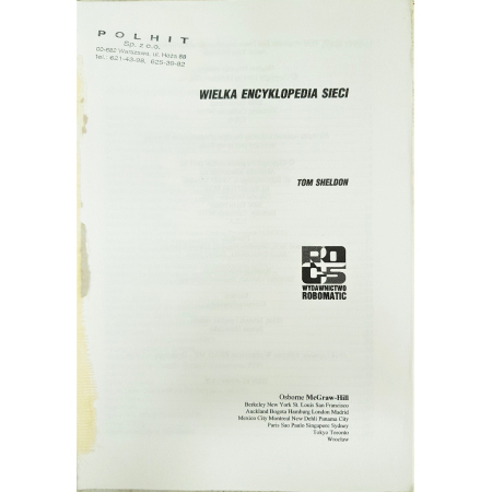 Wielka Ecyklopedia Sieci Komputerowych - T.Sheldon